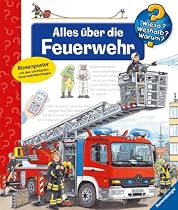 Wieso? Weshalb? Warum? Bd. 2: Alles &uuml;ber die Feuerwehr