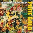 Pure Gold - Cuban & South American Salsa Rhythms, Vol. 2'