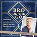 Bro on the Go