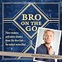 Bro on the Go