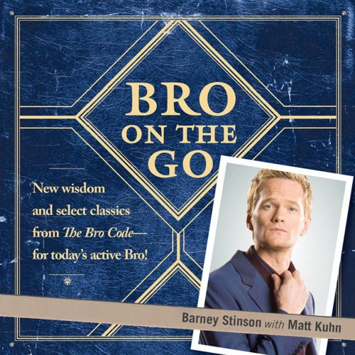 Bro on the Go by Barney Stinson
