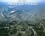 Above Los Angeles, Revised Edition