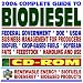2006 Complete Guide to Biodiesel &acirc;�� Energy and Agriculture Department Reports and Publications on Biodiesel - Series on Renewable Energy, Biofuels, and Bioenergy (CD-ROM)