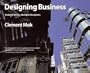 Designing Business: Multiple Media, Multiple Disciplines