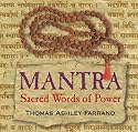 Mantra: Sacred Words of Power