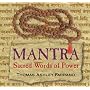 Mantra: Sacred Words of Power