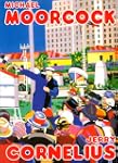 Les Aventures de Jerry Cornelius. Le...