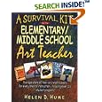 A Survival Kit for the Elementary Middle School Art Teacher (J-B Ed:Survival Guides) by  Helen D. Hume