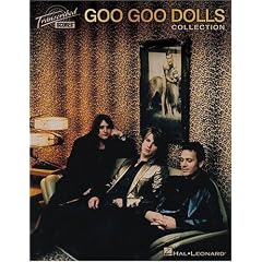 Goo Goo Dolls - Collection (Transcribed Scores)