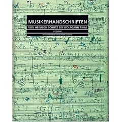 Musikerhandschriften: Von Heinrich Sch�tz bis Wolfgang Rihm