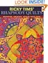 Ricky Tims' Rhapsody Quilts: Inspiring, Amazing-Create Your Own!