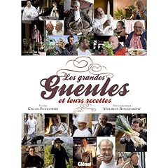 Les grandes Gueules et leurs recettes