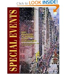 Special Events: Best Practices in Modern Event Management (Hospitality, Travel & Tourism): Joe Jeff Goldblatt