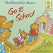 The Berenstain Bears Go to School (First Time Books(R))