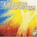 Elevating Self-Esteem...The Pleasure of (subliminal) Elevating Self-Esteem...The Pleasure of (subliminal)
