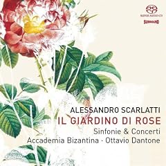 Alessandro Scarlatti - Il Giardino di rose, sinfonie & concerti (SACD)