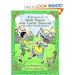 My First Book of Irish Songs and Celtic Dances: 21 Favorite Pieces in Easy Piano Arrangements