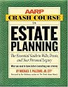 AARP Crash Course in Estate Planning: The Essential Guide to Wills, Trusts, and Your Personal Legacy