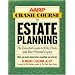 AARP Crash Course in Estate Planning: The Essential Guide to Wills, Trusts, and Your Personal Legacy