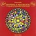 Mandala-Malblock: 72 ausgew�hlte Mandalas aus Ost und West und aus der Mitte