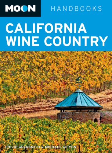 Moon California Wine Country (Moon Handbooks)