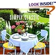Simply Classic: A Collection of Recipes to Celebrate the Northwest