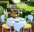 Simply Classic: A Collection of Recipes to Celebrate the Northwest