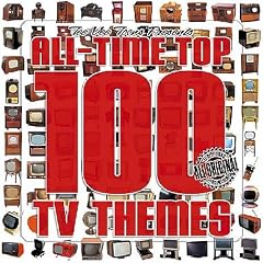 All-Time Top 100 TV Themes