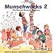 Munschworks 2: The Second Munsch Treasury