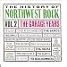 The History of Northwest Rock, Vol. 2: The Garage Years