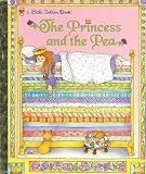 Princess and the Pea (Little Golden Books for Chick-Fil-A, # 4)