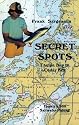 Frank Sargeant's Secret Spots: Tampa Bay to Cedar Key: Florida's Best Saltwater Fishing (Coastal Fishing Guides, Book 1)