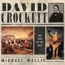 David Crockett: The Lion of the West