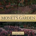 Secret's of Monet's Garden: Bringing the Beauty of Monet's Style to Your Own Garden