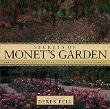 Product details for Secret's of Monet's Garden: Bringing the Beauty of Monet's Style to Your Own Garden