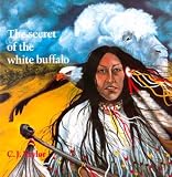 Review Tundra Books  / The Secret of the White Buffalo: An Oglala Legend (Native Legends)