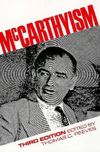 McCarthyism 3 Sub Edition by Reeves, Thomas C. published by Krieger Pub Co