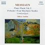 Olivier Messiaen: Piano Music, Vol. 3