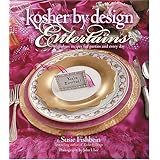 kosher by design entertains fabulous recipes for parties and every day