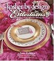 Kosher By Design Entertains: Fabulous Recipes For Parties And Every Day