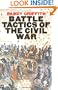 Battle Tactics of the Civil War (Yale Nota Bene)