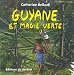 Book Guyane et magie verte