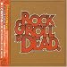 ロックン・ロール・イズ・デッド(DVD付)