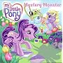 Mystery Monster (My Little Pony (Harper Paperback))