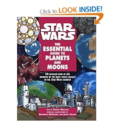The Essential Guide to Planets and Moons (Star Wars: Essential Guides)