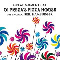 Great Moments at Dipresa's Pizza House
