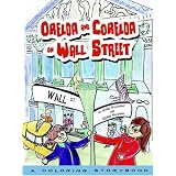 Orelda and Corelda on Wall Street
