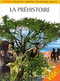 La Pr�histoire