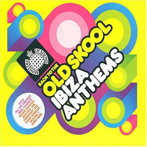 CD-Charts  Search : Back to the Old Skool - Ibiza Anthems