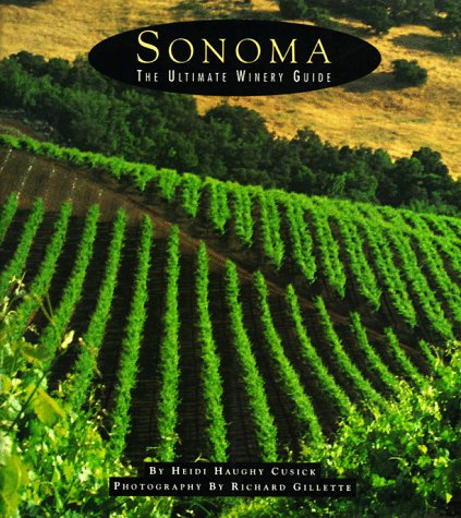 sonoma the ultimate winery guide